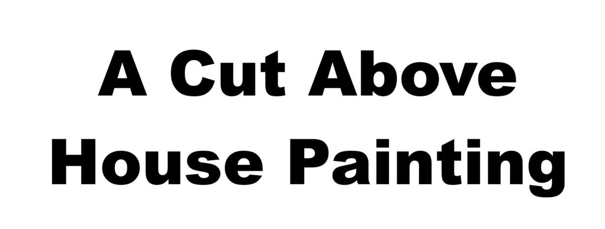 A Cut Above House Painting